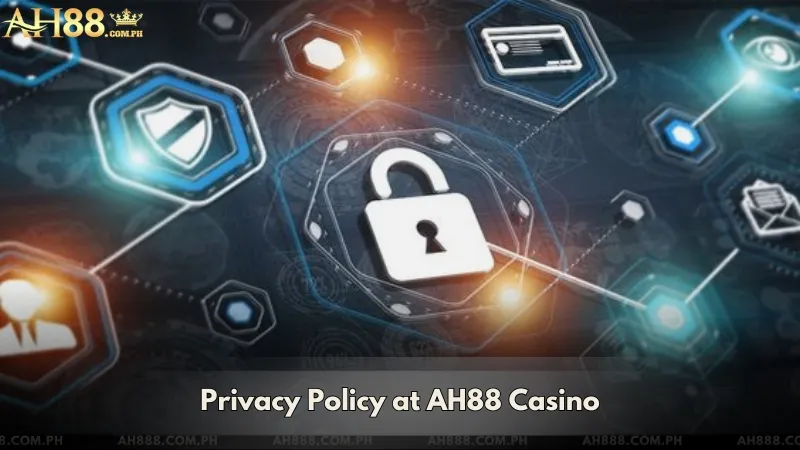Privacy Policy at AH88 Casino